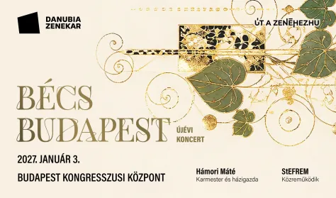 Bécs - Budapest újévi koncert 2027 - Danubia Zenekar